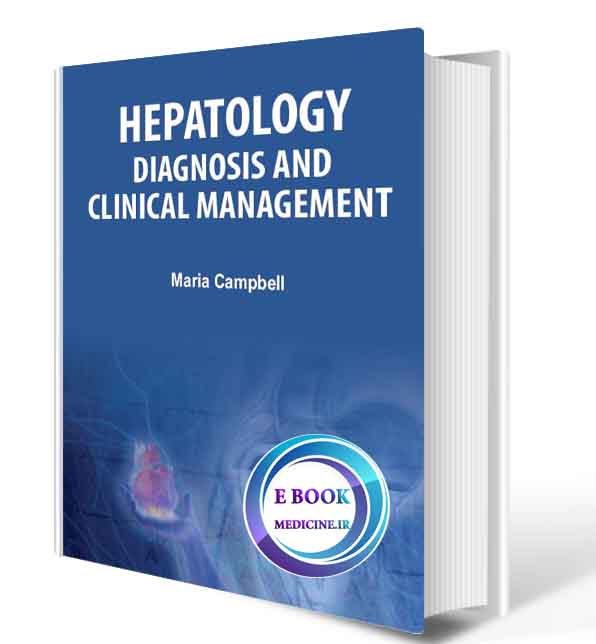 دانلود کتاب   Hepatology Diagnosis and Clinical Management 2019 (ORIGINAL PDF)